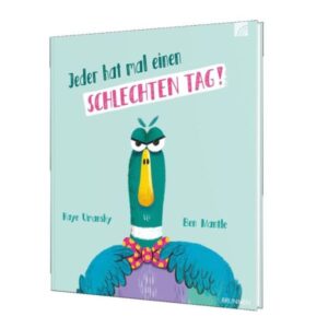 Kaye Umansky, Ben Mantle - Jeder hat mal einen schlechten Tag!