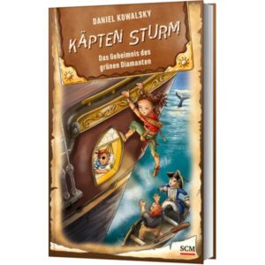 Daniel Kowalsky - Käpten Sturm 5: Das Geheimnis des grünen Diamanten
