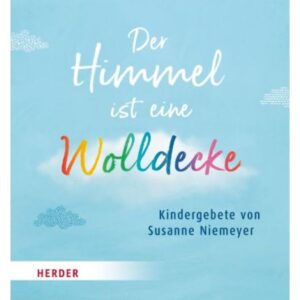 Susanne Niemeyer, Irmi Riedl - Der Himmel ist eine Wolldecke