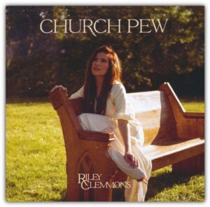 Riley Clemmons - Church Pew (CD)