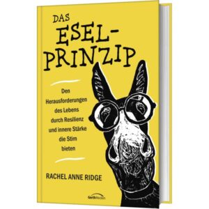 Rachel Anne Ridge, Eva Weyand - Das Esel-Prinzip