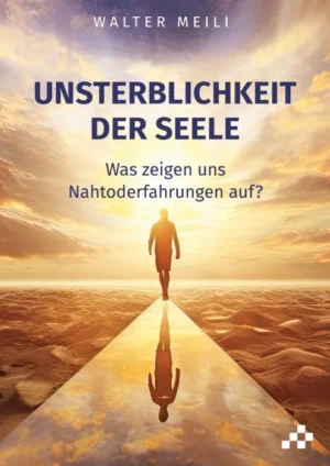 Walter Meili - Unsterblichkeit der Seele