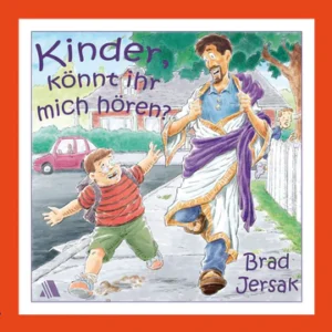 Brad Jersak, Ken Save - Kinder, könnt ihr mich hören? (Pb.)