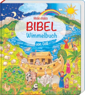 Heidi Rose, Sophie Schmid - Mein erstes Bibel-Wimmelbuch von Gott