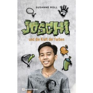 Susanne Roll - Joschi und die Kraft der Farben