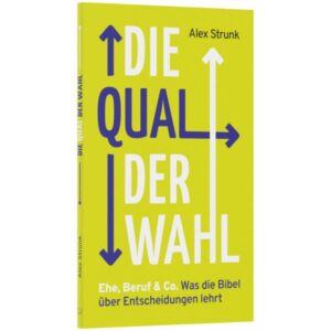 Alexander Strunk - Die Qual der Wahl