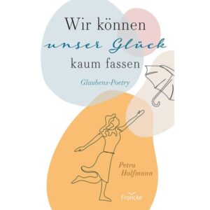 Petra Halfmann - Wir können unser Glück kaum fassen