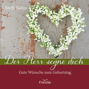 Steffi Baltes - Der Herr segne dich