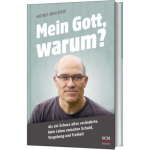 Heiko Bauder - Mein Gott, warum?
