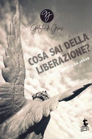 Getulio de Jesus - Cosa sai della liberazione?