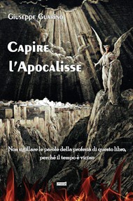 Giuseppe Guarino - Capire l'Apocalisse