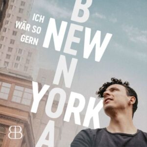 Bastian Benoa, Florian Sitzmann - Ich wär so gern New York (CD)