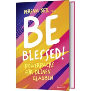 Verena Keil - Be blessed!