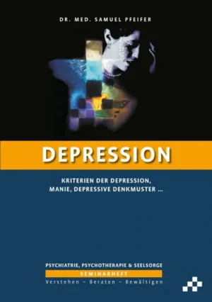 Samuel Pfeifer - Depression