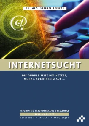 Samuel Pfeifer - Internetsucht