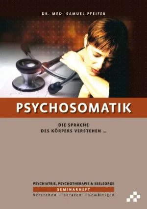 Samuel Pfeifer - Psychosomatik