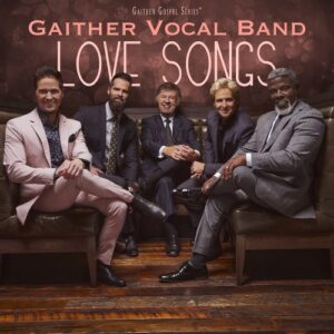 Gaither Vocal Band - Love Songs (CD)