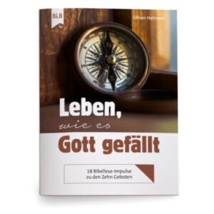 Oliver Helmers - Leben, wie es Gott gefällt