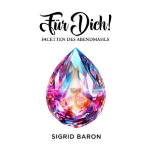 Sigrid Baron - Für Dich!