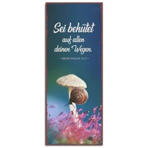 Metallschild: Sei behütet