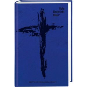 Gute Nachricht Bibel (Edition Kreuz)
