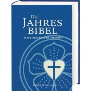 Lutherbibel. Die Jahresbibel