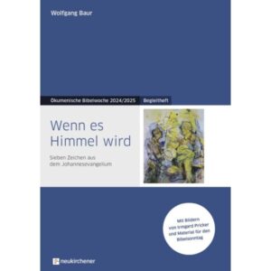 Wolfgang Baur - Wenn es Himmel wird (Begleitheft)