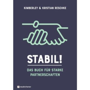 Kimberley Reschke, Kristian Reschke - Stabil!