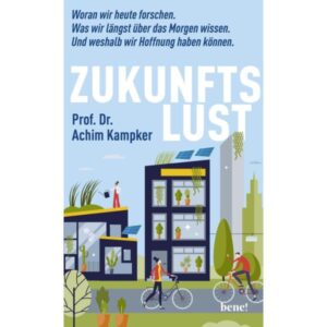 Prof. Dr. Achim Kampker - Zukunftslust