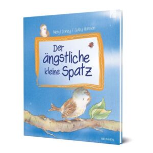 Meryl Doney, Gaby Hansen - Der ängstliche kleine Spatz