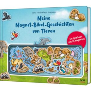 Anita Schalk, Tanja Husmann - Meine Magnet-Bibel-Geschichten von Tieren