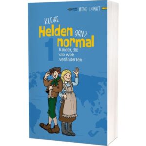 Irene Howat - Kleine Helden ganz normal 1