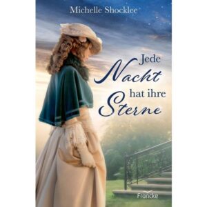 Michelle Shocklee, Silvia Lutz - Jede Nacht hat ihre Sterne
