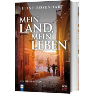 Eline Rosenhart, Martina Merckel-Braun - Mein Land, mein Leben