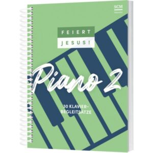 Samuel Jersak - Feiert Jesus! Piano 2 (Liederbuch)