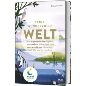Betsy Painter, Renate Hübsch - Seine wundervolle Welt