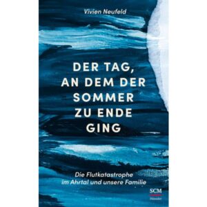 Vivien Neufeld - Der Tag, an dem der Sommer zu Ende ging