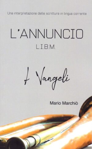 Mario Marchiò - I Vangeli