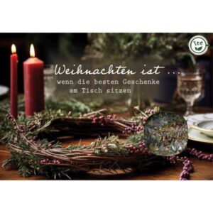 Teekarte: Weihnachten ist, wenn die besten Geschenke