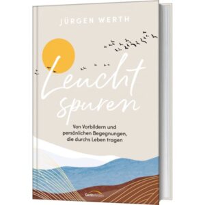 Jürgen Werth - Leuchtspuren