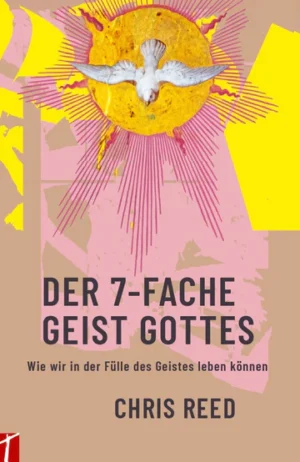 Chris Reed - Der 7-fache Geist Gottes