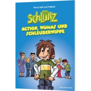 Harry Voß, TOBIAS - Der Schlunz: Action, Wumms und Schleuderwippe