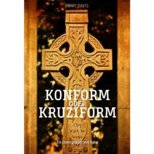 Jimmy Davis - Konform oder Kruziform (