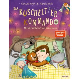 Samuel Koch, Sarah Koch, Nadine Y. Resch - Das Kuscheltier-Kommando (3)