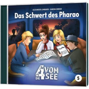 Alexander Lombardi, Sandra Binder – Die 4 vom See Folge 5: Das Schwert des Pharao