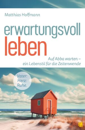 Matthias Hoffmann - Erwartungsvoll leben