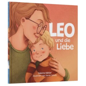 Sabine Kähler, Sarah Schulz - Leo und die Liebe