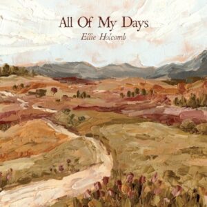 Holcomb, Ellie - All Of My Days (CD)