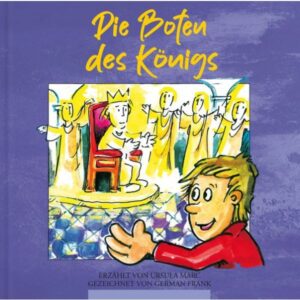Ursula Marc, German Frank - Die Boten des Königs - Bd. 4