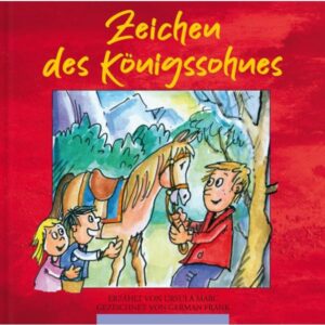 Ursula Marc, German Frank - Zeichen des Königssohnes - Bd. 5